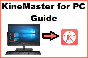 kinemaster software for windows 7